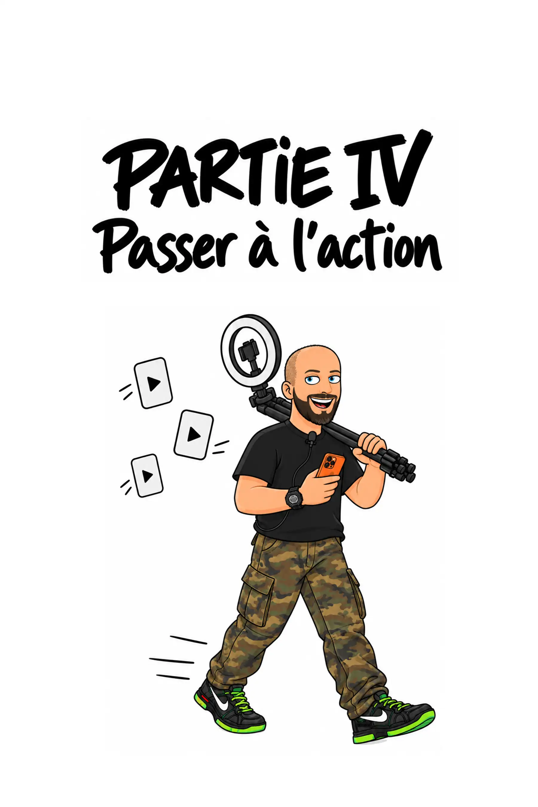 Illustration de la partie IV : Passer à l'action